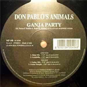 Don Pablo's Animals - Ganja Party FLAC