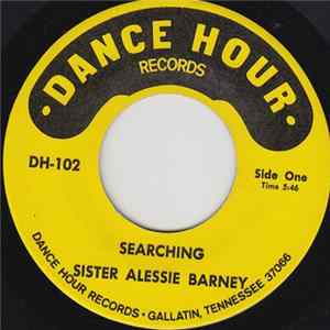 Sister Alessie Barney - Searching FLAC