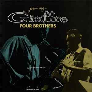 Jimmy Giuffre - Four Brothers FLAC