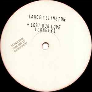 Lance Ellington - Lost Our Love (Lonely) FLAC