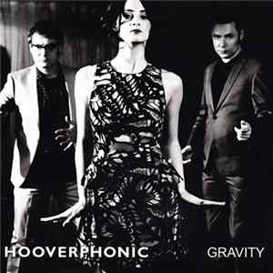 Hooverphonic - Gravity FLAC