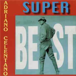 Adriano Celentano - Super Best FLAC