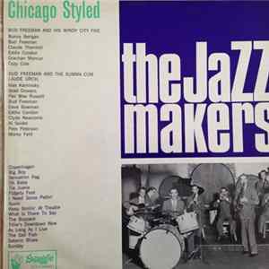 Bud Freeman And His Windy City Five, Bud Freeman And The Summa Cum Laude Orch. - Chicago Styled FLAC