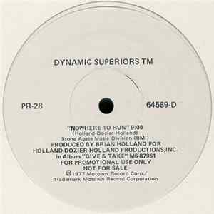 Dynamic Superiors™ - Nowhere To Run FLAC
