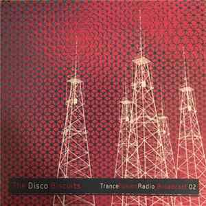 The Disco Biscuits - TranceFusionRadio_Broadcast_02 FLAC