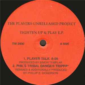 The Player's Unreleased Project - Tighten Up & Play E.P. FLAC
