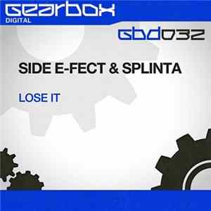 Side E-Fect & Splinta - Lose It FLAC