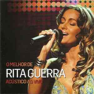 Rita Guerra - O Melhor De Acústico Ao Vivo FLAC