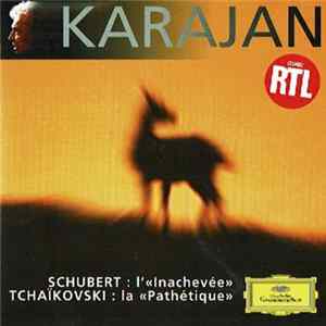 Karajan & Orchestre Philharmonique De Berlin Feat. Schubert + Tchaïkovski - Karajan Collection 4 - Schubert: L' 'Inachevée' / Tchaïkovski: 'La Pathétique' FLAC