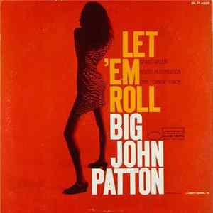 Big John Patton - Let 'Em Roll FLAC