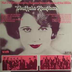 Various - Buffalo Rhythm: Hot Performances By Famous Dance Bands Of The 1920s FLAC