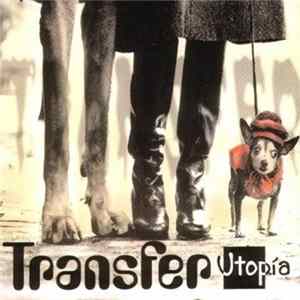 Transfer - Utopía FLAC