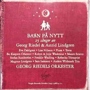 Georg Riedels Orkester - Barn På Nytt - 25 Sånger Av Georg Riedel & Astrid Lindgren FLAC