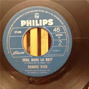 Ronnie Bird - N'Ecoute Pas Ton Coeur / Seul Dans La Nuit FLAC