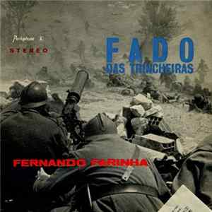 Fernando Farinha - Fado Das Trincheiras FLAC