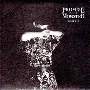 Promise And The Monster - Night Out FLAC