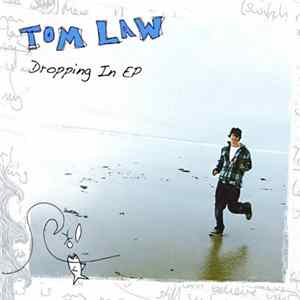 Tom Law - Dropping In EP FLAC