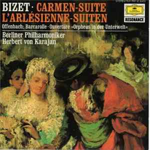 Bizet, Offenbach, Herbert Von Karajan, Berliner Philharmoniker - Carmen, Suite No. 1, L'arlesienne Suite No. 1 FLAC