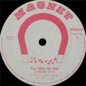 Lyndon Otis - You Make Me Mad FLAC
