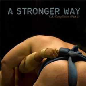 Various - A Stronger Way (Part 2) FLAC
