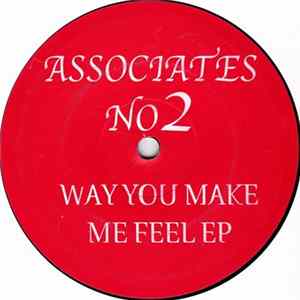 Unknown Artist - Associates No 2 – Way You Make Me Feel EP FLAC