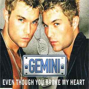 Gemini - Even Though You Broke My Heart FLAC