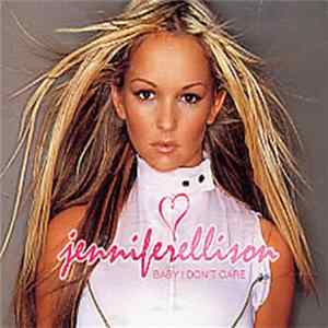 Jennifer Ellison - Baby I Dont Care FLAC