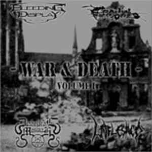 Bleeding Display / Cranial Incisored / Diabolical Messiah / Unfleshed - War And Death Vol. 1 FLAC