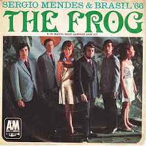 Sérgio Mendes & Brasil '66 - The Frog FLAC