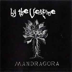 By The Vespine - Mandragora FLAC