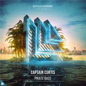 Captain Curtis - Pirate Bass FLAC
