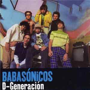 Babasonicos - D-Generación FLAC