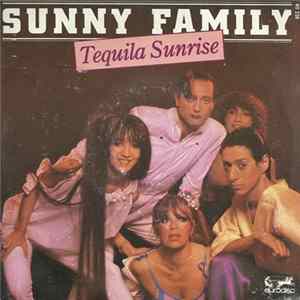 Sunny Family - Tequila Sunrise FLAC