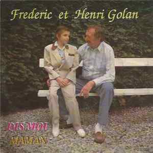 Henri Golan, Frederic - Dis Moi FLAC