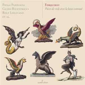Forqueray - Paolo Pandolfo / Guido Balestracci / Rolf Lislevand - Pièces De Viole Avec La Basse Continuë FLAC