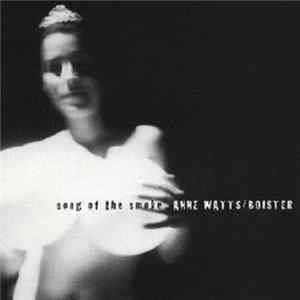 Anne Watts, Boister - Song Of The Smoke FLAC