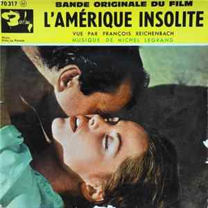 Michel Legrand - Bande Originale Du Film "L'Amérique Insolite" FLAC