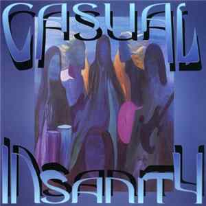Casual Insanity - Casual Insanity FLAC