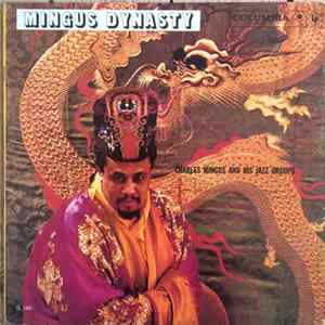 Charles Mingus And His Jazz Groups - Mingus Dynasty FLAC