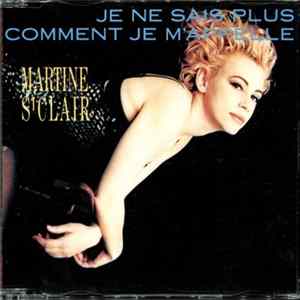 Martine St Clair - Je Ne Sais Plus Comment Je M'Appelle FLAC