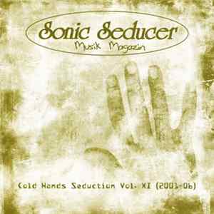 Various - Sonic Seducer Cold Hands Seduction Vol. XI FLAC