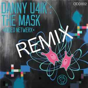 Danny U4IK - The Mask (Phylo Remix) FLAC