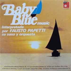 Fausto Papetti - Baby Blue Music FLAC
