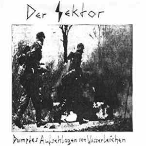 Der Sektor - Dumpfes Aufschlagen von Wasserleichen FLAC