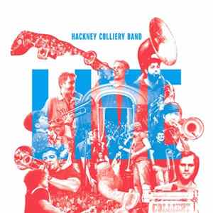 Hackney Colliery Band - Live FLAC