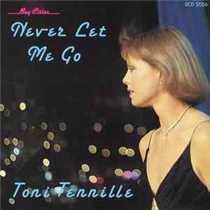 Toni Tennille - Never Let Me Go FLAC