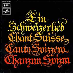 Herbert Meier, Paul Burkhard - Ein Schweizerlied - Chant Suisse - Canto Svizzero - Chanzun Svizra FLAC