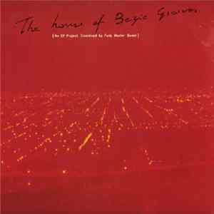 K.C.C. / Funk Master Sweat / As Right As Rain - The House Of Bazic Grooves FLAC