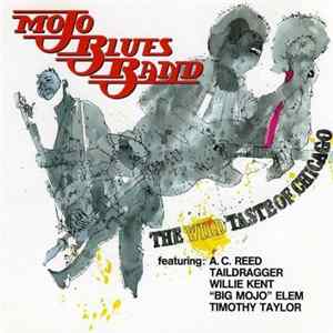 Mojo Blues Band - The Wild Taste Of Chicago FLAC
