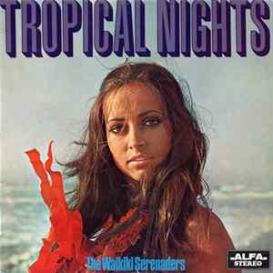 The Waikiki Serenaders - Tropical Nights FLAC